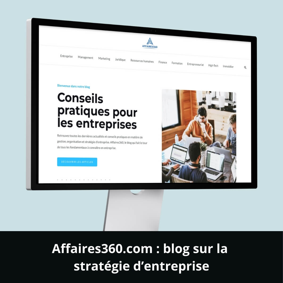 Affaires360.com&nbsp;: blog sur la stratégie d’entreprise