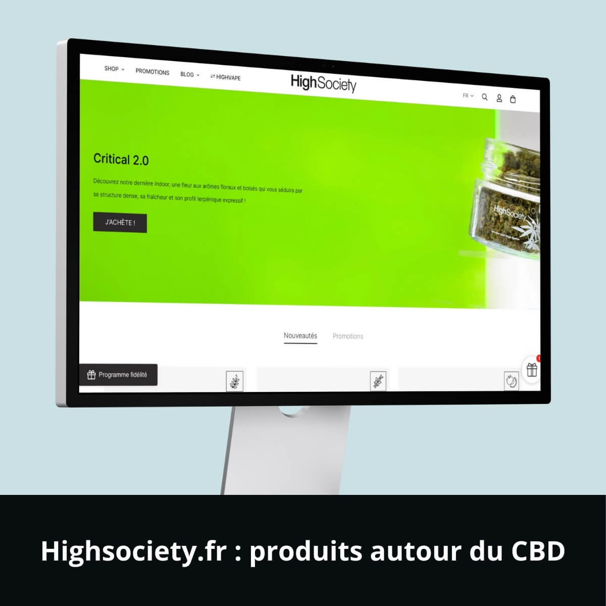 Highsociety.fr&nbsp;: produits autour du CBD