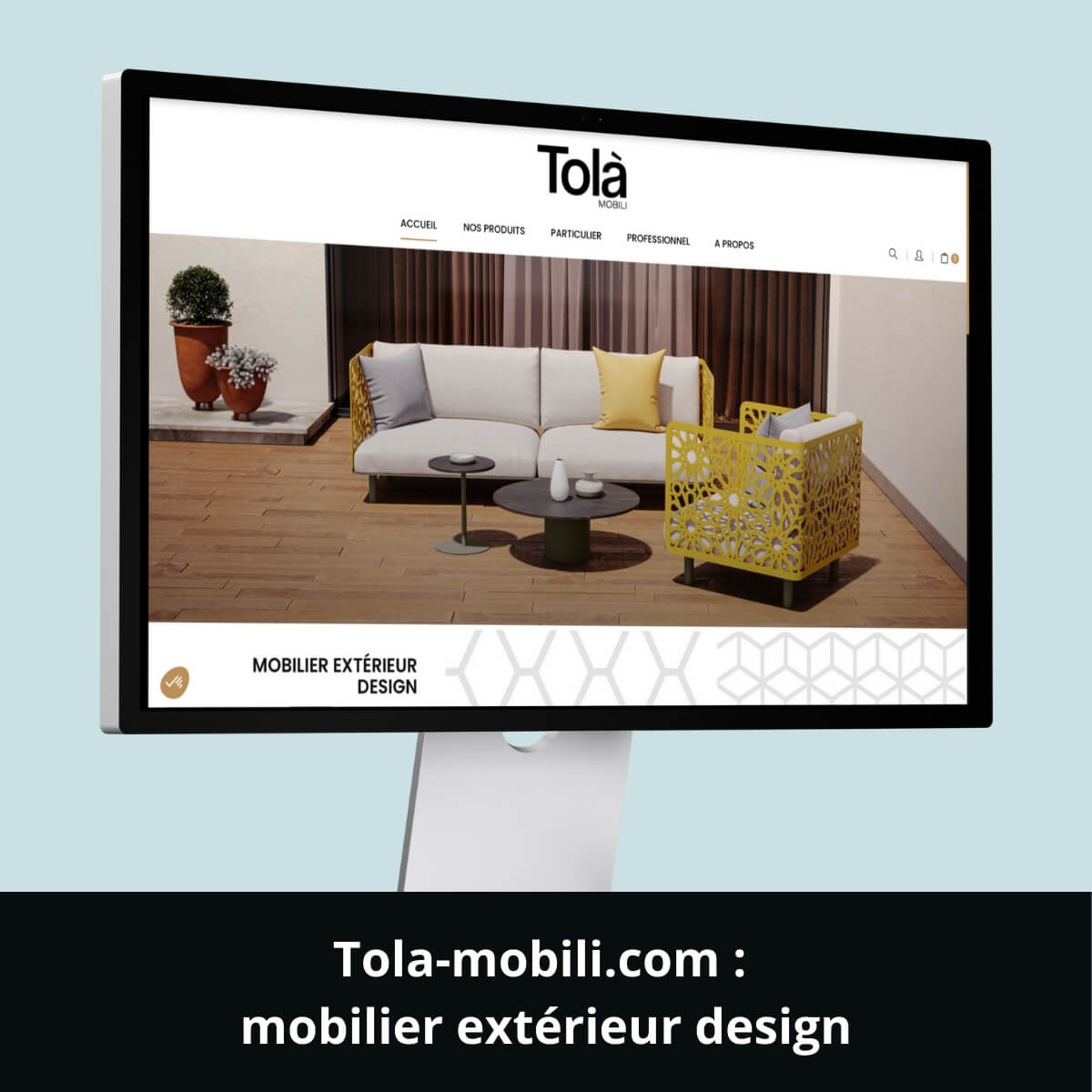 Tola-mobili.com&nbsp;: mobilier extérieur design